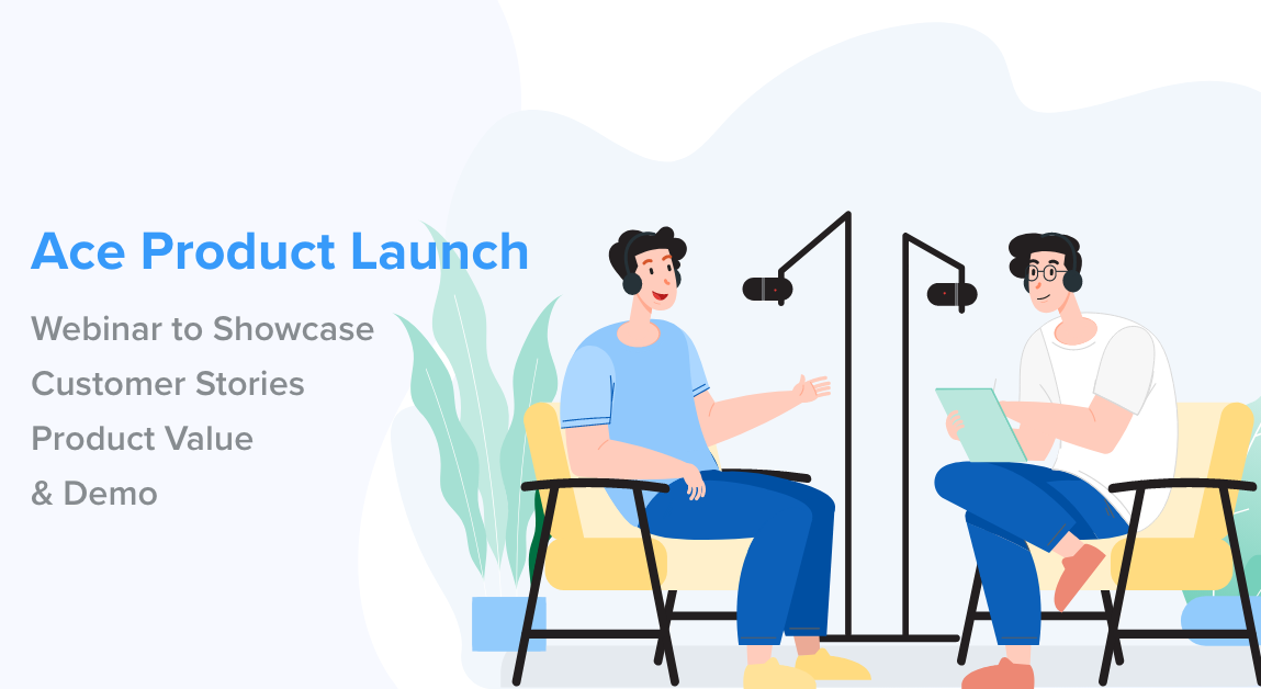 Ace Product Launch